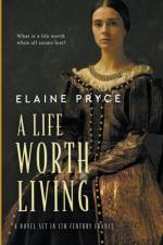 A Life Worth Living af Elaine Pryce