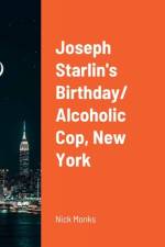 Joseph Starlin's Birthday/ Alcoholic Cop, New York af Nick Monks