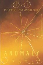 Anomaly af Peter Cawdron