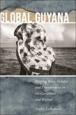 Global Guyana af Oneka LaBennett