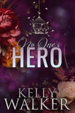No One's Hero af Kelly Walker
