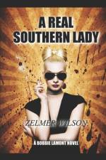 A Real Southern Lady af Zelmer Wilson