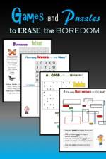 Games and Puzzles to ERASE the boredom af C Mahoney