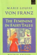 FEMININE IN FAIRY TALES REV/E af Marie-Louise Von Franz
