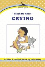TEACH ME ABT CRYING af Joy Berry
