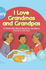I LOVE GRANDMAS & GRANDPAS af Joy Berry