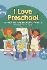 I LOVE PRESCHOOL af Joy Berry