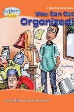YOU CAN GET ORGANIZED af Joy Berry