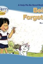 BEING FORGETFUL af Joy Berry