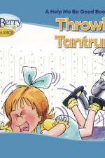 THROWING TANTRUMS af Joy Berry