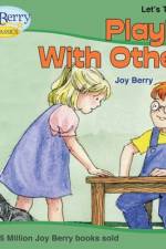 LETS TALK ABT PLAYING W/OTHERS af Joy Berry