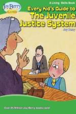 EVERY KIDS GT THE JUVENILE JUS af Joy Berry