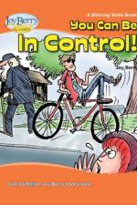 YOU CAN BE IN CONTROL af Joy Berry
