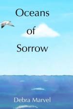 Oceans of Sorrow af Debra Marvel