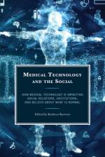 Medical Technology and the Social