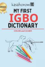 My First Igbo Dictionary af Kasahorow