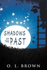 Shadows of the Past af O L Brown