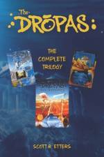 The Dropas: The Complete Trilogy af Scott R. Etters