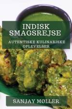 Indisk Smagsrejse af Sanjay Møller