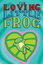 The Loving Little Frog af Derek G. Fuller