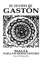 El olvido de Gastón af Juan Pedropablo