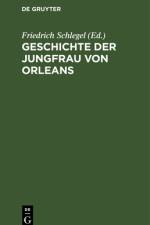 Geschichte der Jungfrau von Orleans