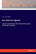 Der Held von Uganda af Carl Schneider