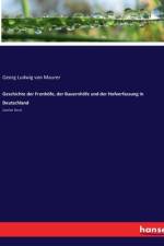 Geschichte der Fronhöfe, der Bauernhöfe und der Hofverfassung in Deutschland af Georg Ludwig von Maurer