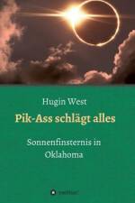 Pik-Ass schlägt alles af Hugin West