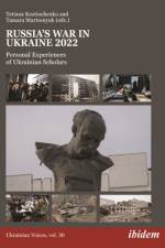 Russia's War in Ukraine 2022 af Tamara Martsenyuk