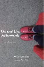 Me and Lin, Afterwards af Ana Stojanoska