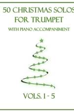50 Christmas Solos for Trumpet with Piano Accompaniment af B C Dockery