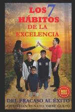 Los 7 Hábitos de la Excelencia af Christian Renato Orbe Guato