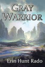 Gray Warrior af Erin Hunt Rado
