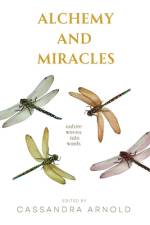 Alchemy and Miracles af Cassandra Arnold