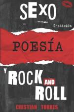 Sexo, Poesía Y Rock and Roll af Cristian Torres