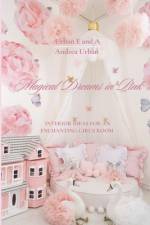 Magical Dreams in Pink af Andrea Urban
