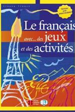 Le Francais avec... jeux et activites