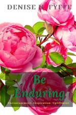 Be Enduring af Denise N Fyffe