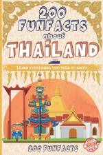 200 FunFacts about Thailand af 200 Funfacts