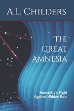 The Great Amnesia af A L Childers