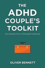 The ADHD Couple's Toolkit af Oliver Bennett