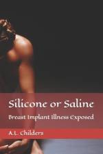 Silicone or Saline af A L Childers
