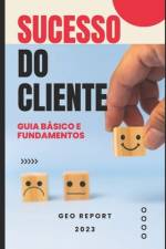 Sucesso do Cliente - Guia Básico e Fundamentos af Geo Report