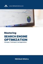 Mastering Search Engine Optimization af Nikhilesh Mishra