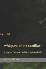 Whispers of the Familiar af A L Childers