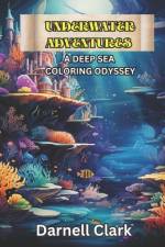 Underwater Adventure af Darnell Clark