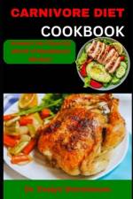 Carnivore Diet Cookbook af Evelyn Stormhaven