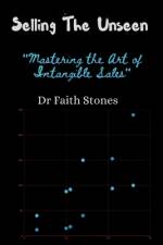 Selling The Unseen af Faith Stones