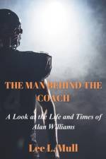 The Man Behind the Coach af Lee L Mull